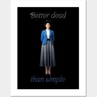 Better dead than simple girl retro vintage Posters and Art